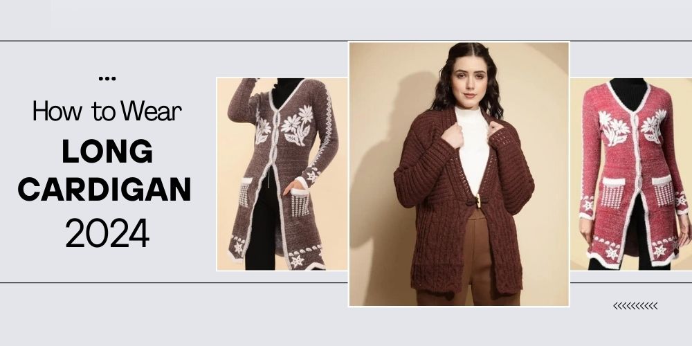 How to wear long Cardigan