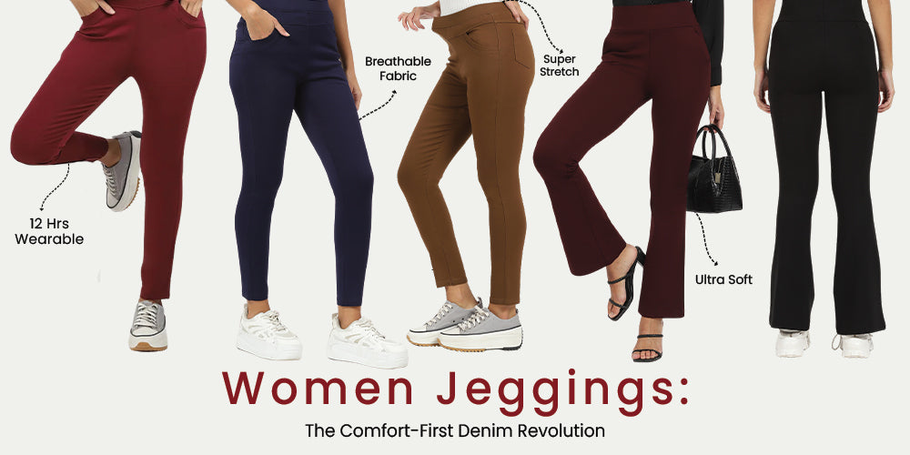 Women Jeggings: The Comfort-First Denim Revolution