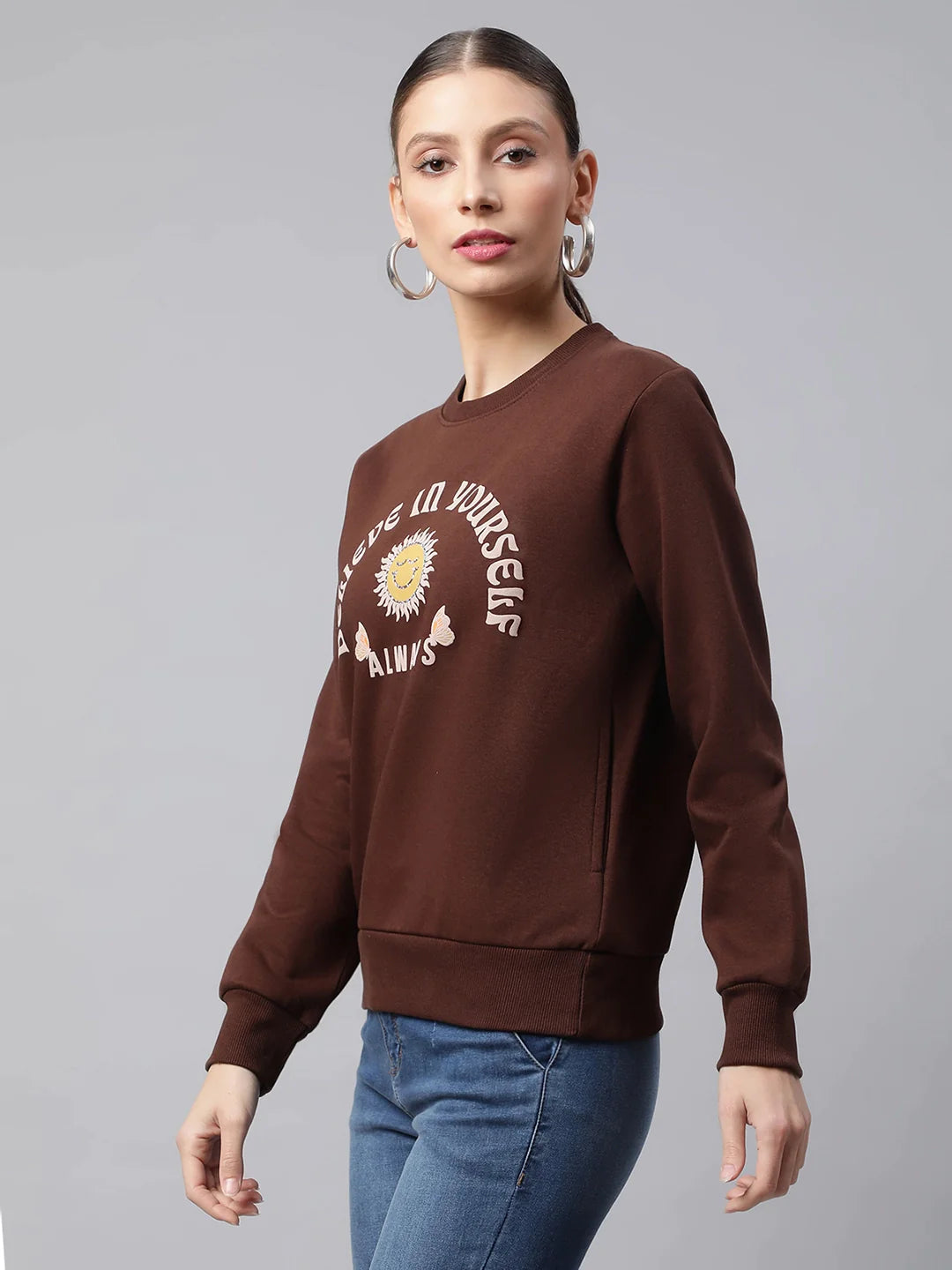 Women Brown Believe in Yourself Regular Fit Fleece Sweatshirt